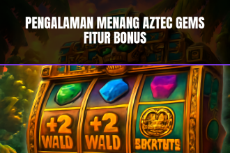 pengalaman menang aztec gems